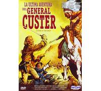 La Última Aventura del General Custer