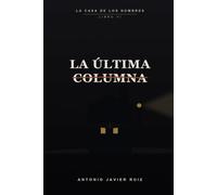 La última columna: La casa de los nombres, Libro 6