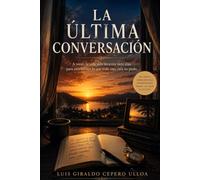 LA ULTIMA CONVERSACION