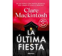 Clare Mackintosh La última fiesta / The Last Party (Tascabile)