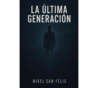La Ultima Generación