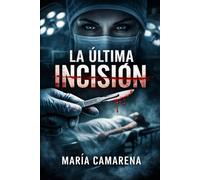 La Última incisión: El miedo en la oscuridad de la noche