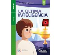 La ultima inteligencia. Nivel A2+. Ecos collana narrative spagnolo. Con e-book. Con espansione online