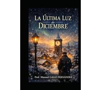LA ÚLTIMA LUZ DE DICIEMBRE