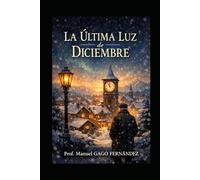 LA ÚLTIMA LUZ DE DICIEMBRE
