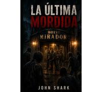 La última mordida