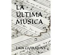 LA ÚLTIMA MÚSICA
