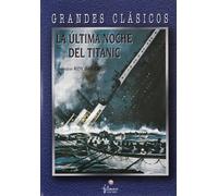 La Última Noche Del Titanic (A Night To Remember)