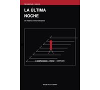 La última noche: Un misterio criminal interactivo para resolver