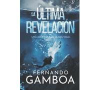 LA ÚLTIMA REVELACIÓN