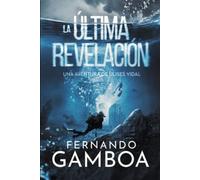 LA ÚLTIMA REVELACIÓN