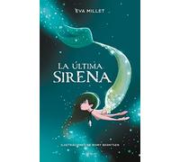 La última sirena. Premio Boolino 2018 / The Last Mermaid. Boolino 2018 Award