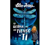 La ultima vez que pienso en ti
