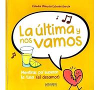 LA ULTIMA Y NOS VAMOS
