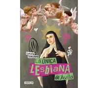 La única lesbiana de ávila / The Only Lesbian in Ávila