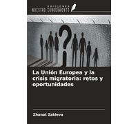 La Unión Europea y la crisis migratoria: retos y oportunidades