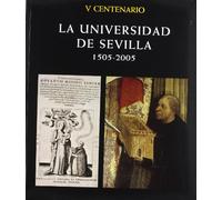 La Universidad de Sevilla, 1505-2005: V Centenario: 9