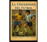 La Universidad Del Fútbol