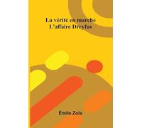 La V rit En Marche: L'Affaire Dreyfus