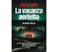 La vacanza perfetta