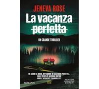 La vacanza perfetta
