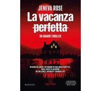La vacanza perfetta