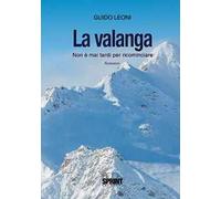 La valanga. Non è mai tardi per ricominciare