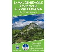 La Valdinievole occidentale e la Valleriana. Carta dei sentieri. Ediz. integrale