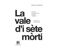 La vale d'i sète mòrti. La valle dei sette morti