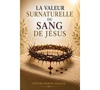LA VALEUR SURNATURELLE DU SANG