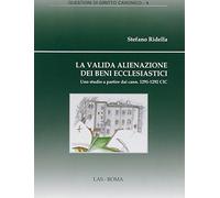 La valida alienazione dei beni ecclesiastici. Uno studio a partire daicann. 1291-1292 CIC