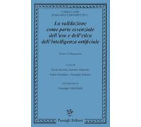 La validazione come parte essenziale dell'uso e dell’etica dell’intelligenza artificiale