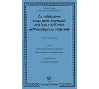 La validazione come parte essenziale dell'uso e dell’etica dell’intelligenza artificiale