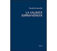 La validità sopravvenuta
