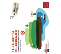 La valigetta del geografo. Fare e disfare per capire e pensare