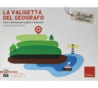 La valigetta del geografo. Fare e disfare per capire e pensare [Misc. Supplies]
