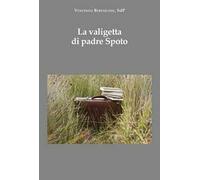 La valigetta di padre Spoto