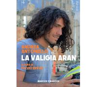 La valigia Aran [Paperback] Antonello, Andrea and Ervas, Fulvio