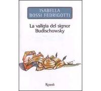 La valigia del signor Budischowsky