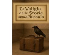 La valigia delle storie senza bussola