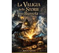 La valigia delle storie senza bussola