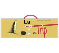 La valigia di mister Trip