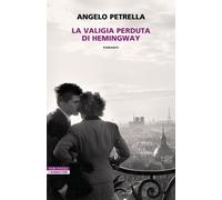 La valigia perduta di Hemingway - 2026 - Neri Pozza