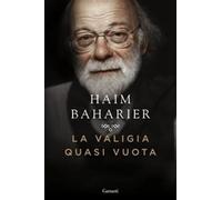 La valigia quasi vuota - Baharier Haim