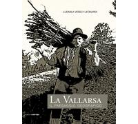 La vallarsa. Il paesaggio geografico - Vesely Leonardi Ludmila