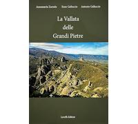 La vallata delle Grandi Pietre