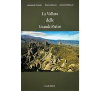 La vallata delle Grandi Pietre - [Laruffa]