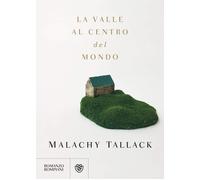 La valle al centro del mondo
