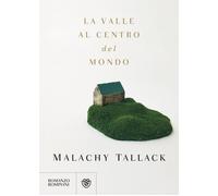 La valle al centro del mondo