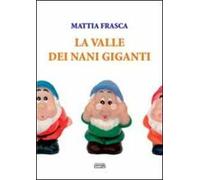 La valle dei nani giganti